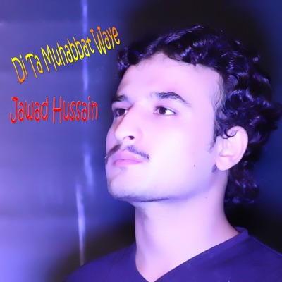 Di Ta Muhabbat Waye - Single