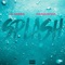 SPLASH (feat. OGAQUAFINA) - Lil Debbie lyrics