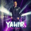 Yahir - ¿Qué Somos?