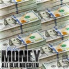 Money All Blue No Green - Single