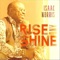 Rise and Shine - Isaac Norris lyrics