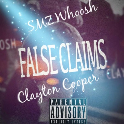 False Claims (feat. Clayton Cooper) - Single