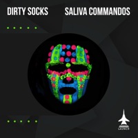 Dirty Socks - Single - Saliva Commandos