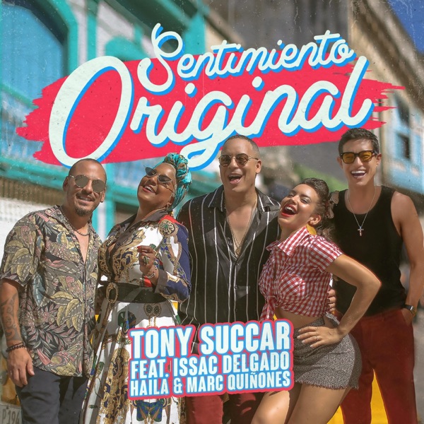 Sentimiento Original (feat. Issac Delgado, Haila & Marc Quiñones)