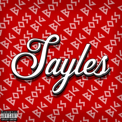 Big Boss Sayles - EP