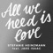 Stefanie Heinzmann Ft. Jake Isaac - All We Need Is Love