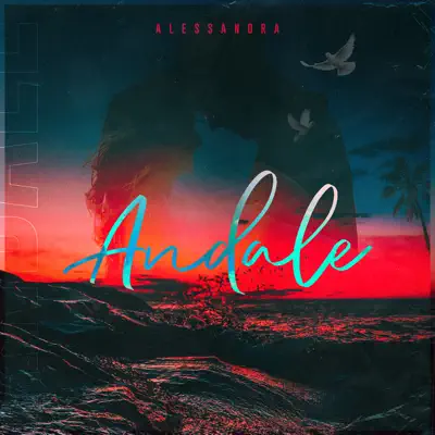 Ándale - Single - Alessandra