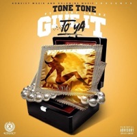 Give It to Ya (feat. Tory Lanez) - Single - Tone Tone