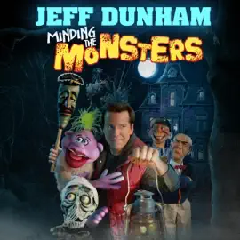 Jeff Dunham: Minding the Monsters (Original Recording)