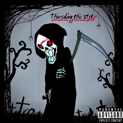 Thursday the 31st - EP