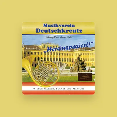 Listen to Musikverein Deutschkreutz, watch music videos, read bio, see tour dates & more!