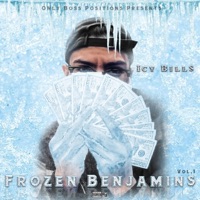 Frozen Benjamin$ - Icy Bill$