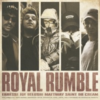 Royal rumble (feat. Mattway, Saint, Erresse & Joe Belushi) - Single - Dr Cream