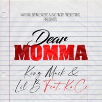 Dear Momma - Single - King Mack