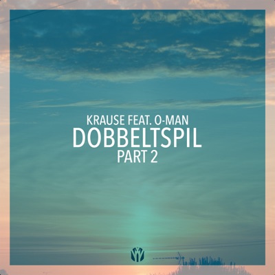 Dobbeltspil, Part 2 (feat. O-Man) - Single