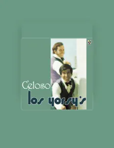 收听 Los Yorsy's、观看音乐视频、阅读小传、查看巡演日期等 ！
