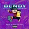 Bundy (feat. Ezza of Choom Gang) - Pluto Hann lyrics