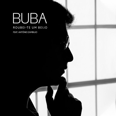 Roubei-te um beijo (feat. António Zambujo) - Single