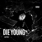 Die Young - Single