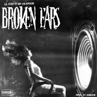 Broken Ears (feat. Ish Akanour) - Single - Lil Step