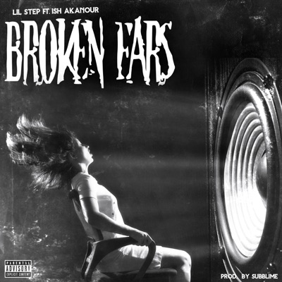 Broken Ears (feat. Ish Akanour) - Single