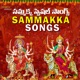 Sammakka Songs Single