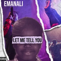 Let Me Tell You - Single - Emanali