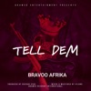 Tell Dem - Single