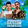 Bate Com Bum Bum na Água (feat. Dj Jean Du PCB) - Single