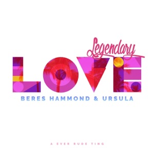Legendary Love - Single
