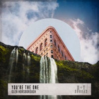 You're the One - Single - Glen Horsborough
