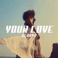 Your Love - Single - Berryr