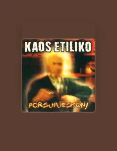 Listen to Kaos Etiliko, watch music videos, read bio, see tour dates & more!