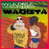 Wacha Wachita - Single