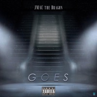 Goes - Single - JMAC the Dragon