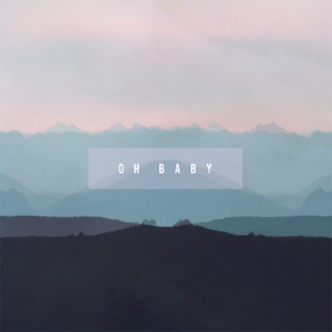 Oh Baby - EP