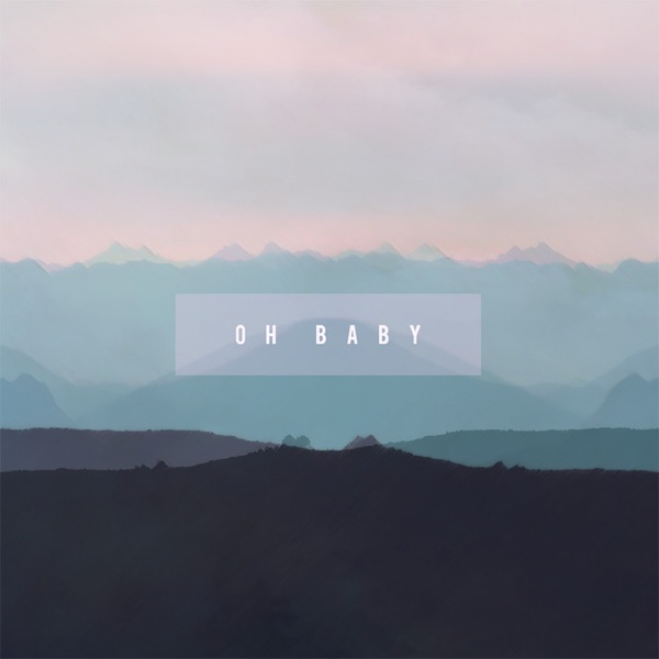 Oh Baby - EP