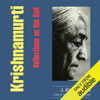 Krishnamurti: Reflections on the Self (Unabridged) - Jiddu Krishnamurti