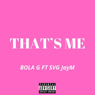 That's Me (feat. SVG Jaym) - Single