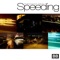 Speeding - EP