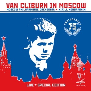 Van Cliburn in Moscow (Live)