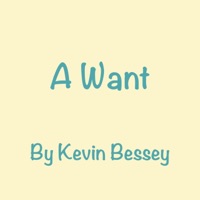 A Want - Single - Kevin Bessey