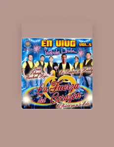 Dengarkan La Fuerza Del Corazon, tonton video musik, baca bio, lihat tanggal tur & lainnya!