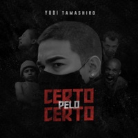 Certo pelo Certo - Single - Yudi Tamashiro