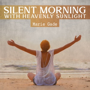 Silent Morning with Heavenly Sunlight - EP