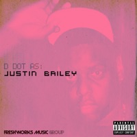 D Dot As Justin Bailey - Derrick Lamar