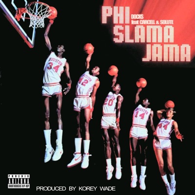Phi Slama Jama (feat. Carcell & Korey Wade) - Single