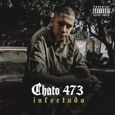 Infectado - Single - Chato 473
