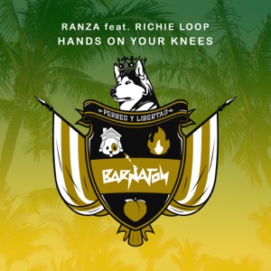 Hands on Your Knees (feat. Richie Loop)