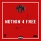 Nothin 4 Free - Axe Murder Boyz lyrics